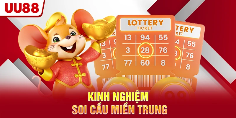 Kinh nghiệm soi cầu miền Trung