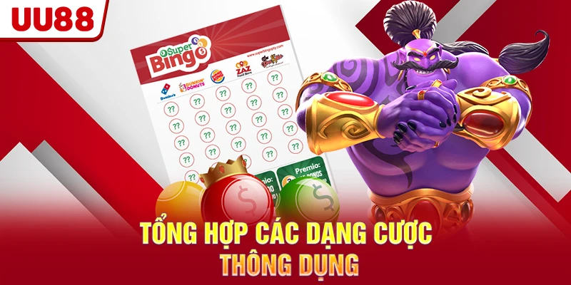 Tổng hợp các dạng cược thông dụng